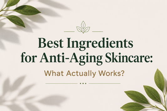 Best ingredients for anti-aging skincare including hyaluronic acid, niacinamide, peptides, glutathione, antioxidants, and SPF 60 sunscreen.